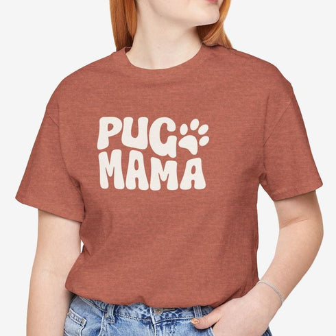 Pug Mom Tee -  Pug T- Shirt for Women